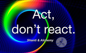 shanti alchemy - azione - cambiamento